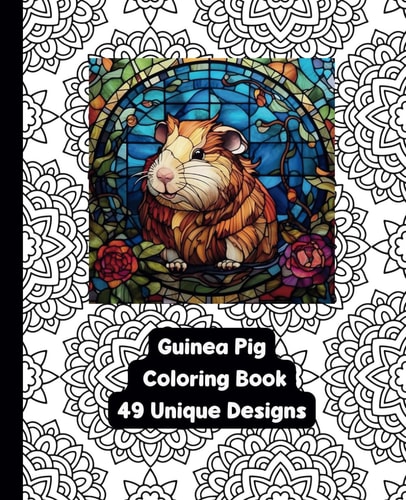 Guinea Pigs - An Adult Coloring Book - 49 Unique Designs