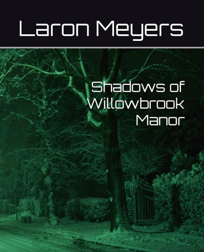 Shadows of Willowbrook Manor