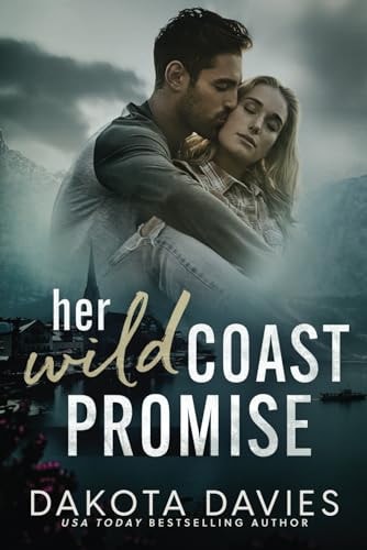 Her Wild Coast Promise A Small Town Suspense Romance