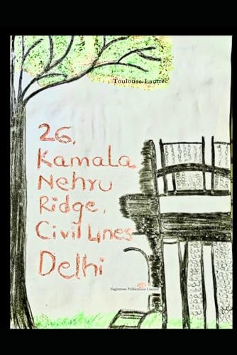 26, Kamala Nehru Ridge, Civil Lines, Delhi For Zara Mallik, We Lost Her to Land.