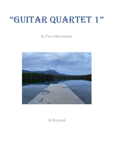 Guitar Quartet #1 In Two Movements