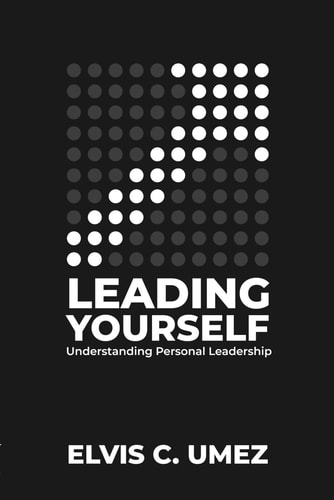 Leading Yourself Understanding Personal Leadership