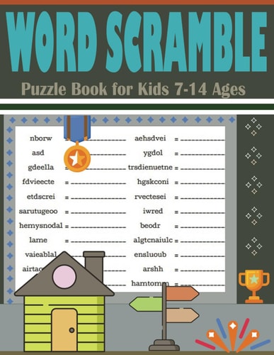 Word Scramble Puzzle Book for Kids 7-14 Ages Large Print Brain Teasers Puzzle Book (Word Unscramble Games)