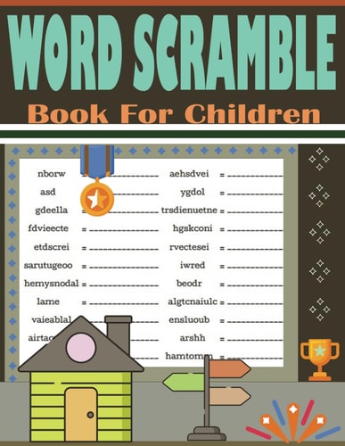 Word Scramble Book For Children Beginner Challenging Word Scramble Book for Kids - Learning Puzzles Book