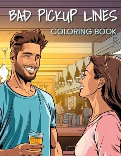 Bad Pickup Lines Coloring Book