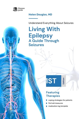 Living With Epilepsy A Guide Through Seizures
