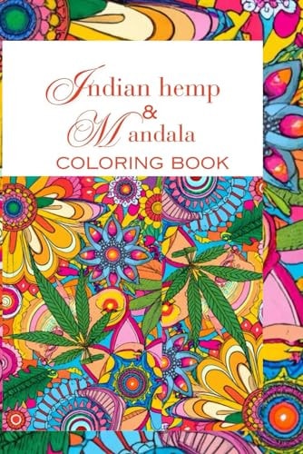 Indian Hemp and Mandala Coloring Book 173 Funmania Pages for Adult Stress, Anxiety Relief and Mindful Coloring Tranquility