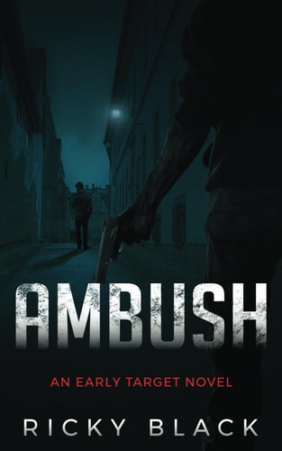 Ambush A Leeds Gangland Crime Fiction Thriller