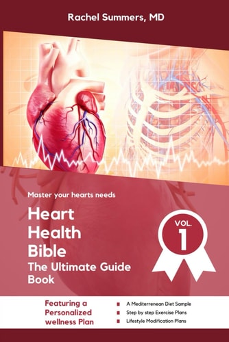Heart Health Bible The Ultimate Guide Book