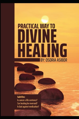 Practical Way To Divine Healing
