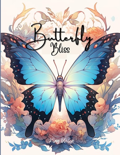 Butterfly Bliss Coloring Book Butterfly Coloring Book