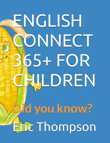 English Connect 365+ for Children Did You Know?