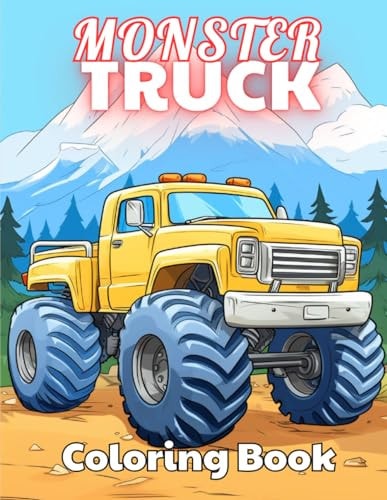 Monster Truck Coloring Book 100] New and Exciting Designs