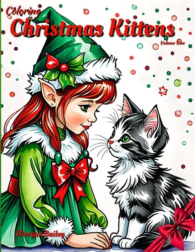Coloring Christmas Kittens Volume Two