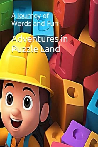 Adventures in Puzzle Land A Journey of Words and Fun