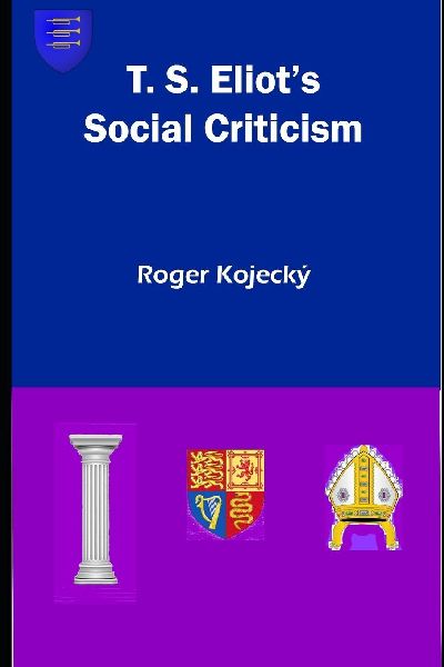 T.S. Eliot's Social Criticism