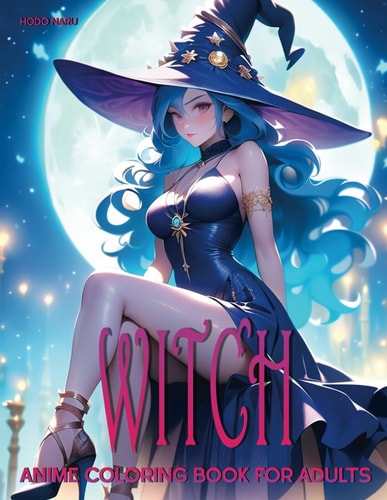 Witch Anime Coloring Book for Adults