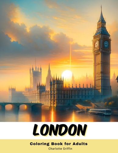 London Coloring Book for Adults 40 Pages of London Landmarks