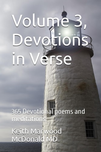 Volume 3, Devotions in Verse 365 Devotional Poems and Meditations.