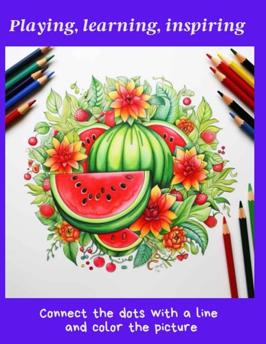 Playing, Learning, Inspiring Connect the Dots with a Line and Color the Picture