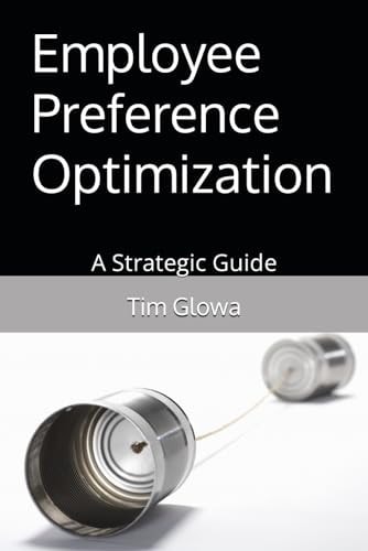 Employee Preference Optimization A Strategic Guide