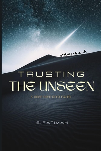 Trusting The Unseen A Deep Dive Into Faith