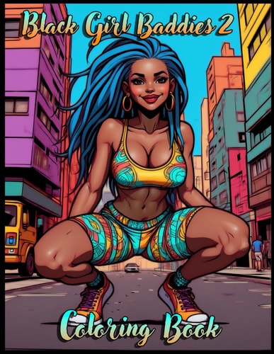 Black Girl Baddies 2 Coloring Book for Adults