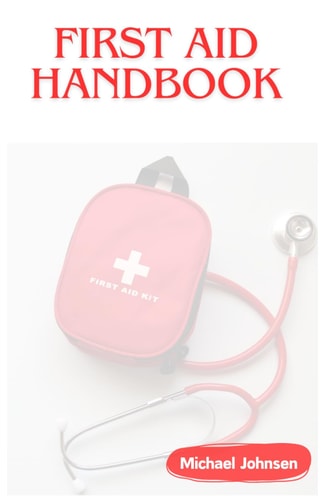 First Aid Handbook for Travels An Itinerary Companion for Safe Travels