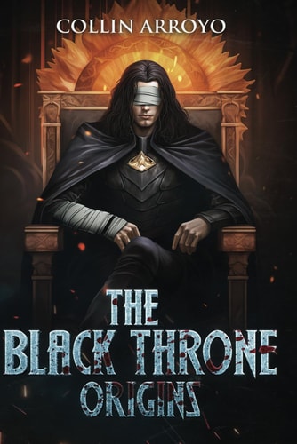 The Black Throne Origins