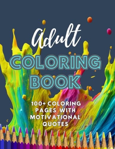 The Big Adult Coloring Book Motivational Quotes