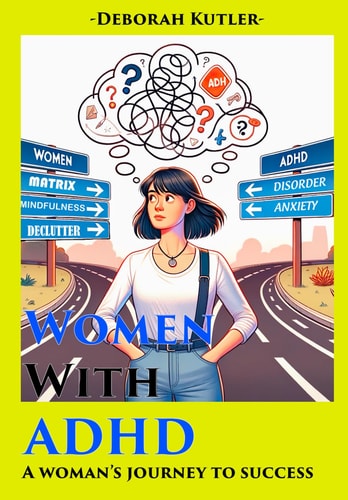 Women With Adhd A Woman's Journey to Success