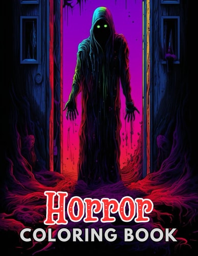 Horror Coloring Book for Adult High Quality +100 Beautiful Designs for All Fans