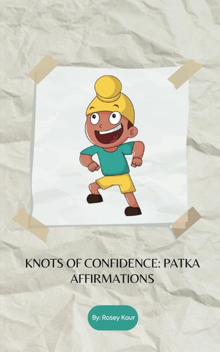 Knots of Confidence Patka Affirmations