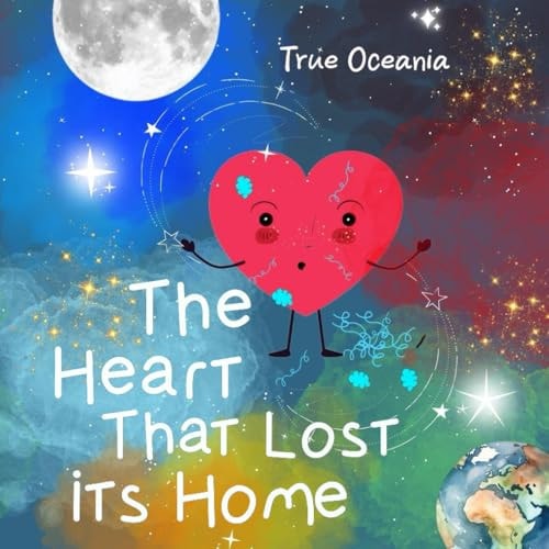 The Heart That Lost Its Home Fun Children's Rhyming Book Ages 2-9