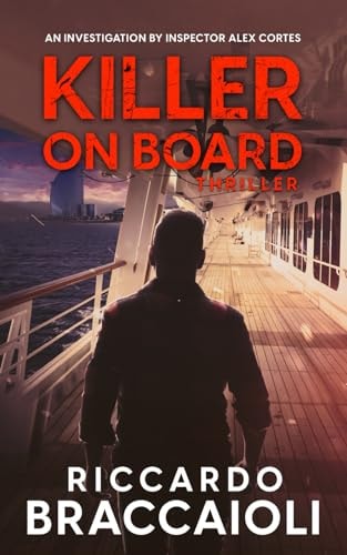 Killer on Board An Investigation by Inspector Alex Cortes