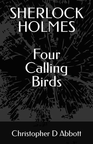 SHERLOCK HOLMES Four Calling Birds
