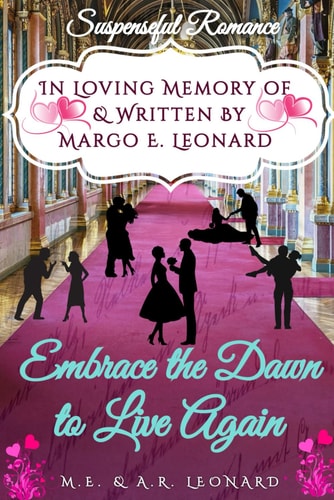 Embrace the Dawn to Live Again Suspenseful Romance