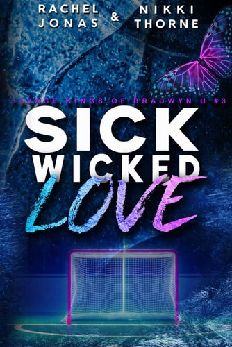 Sick Wicked Love An Enemies-to-Lovers Hockey Romance
