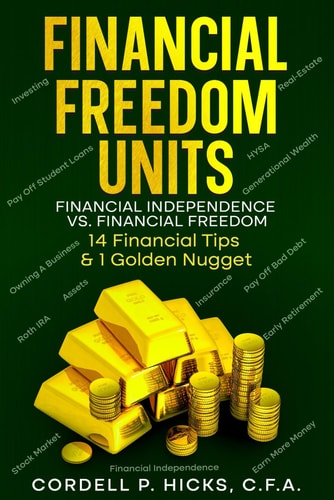 Financial Freedom Units Financial Independence Vs. Financial Freedom