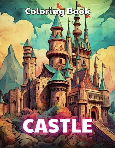 Castle Coloring Book for Adult Stress Relief And Relaxation Coloring Pages