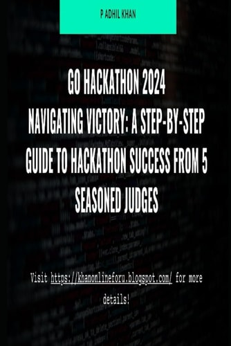 Navigating Victory A Step-by-Step Guide to Hackathon Success from 5 Seasoned Judges 2024