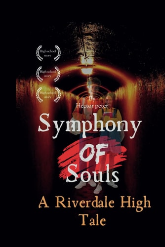 Symphony of Souls A Riverdale High Tale
