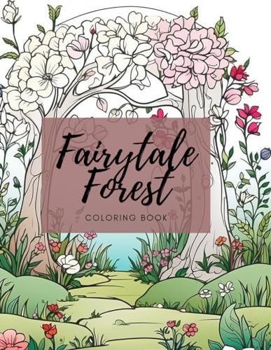 Fairytale Forest Coloring Book