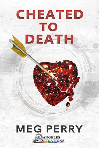 Cheated to Death An Angeles Investigations Mystery