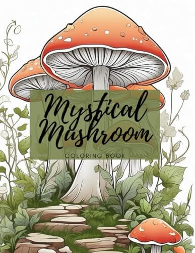 Mystical Mushroom Coloring Book