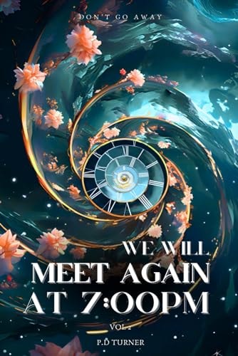We Will Meet Again at 7PM Vol 2