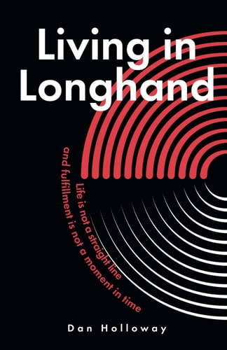 Living in Longhand