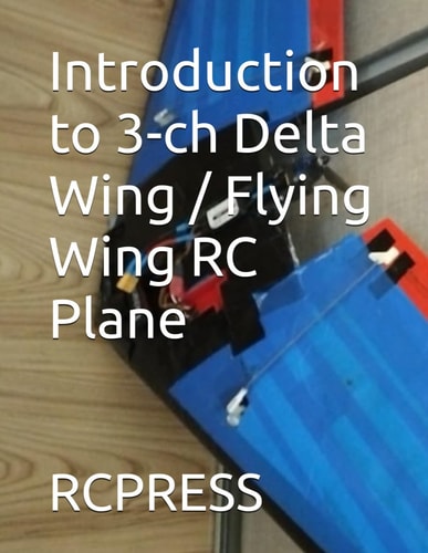 Introduction to 3-ch Delta Wing / Flying Wing RC Plane