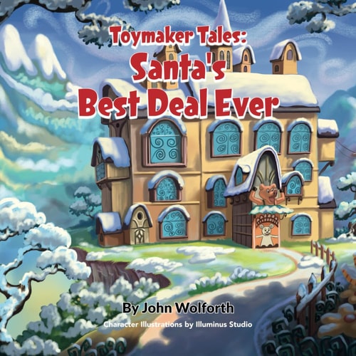 Toymaker Tales Santa's Best Deal Ever