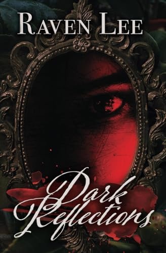 Dark Reflections A Spine-Tingling Paranormal Suspense Novel